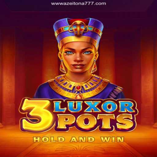 Discover 3LuxorPots: Your Ultimate Guide to the Exciting World of Azeitona 777 Oficial 💯️