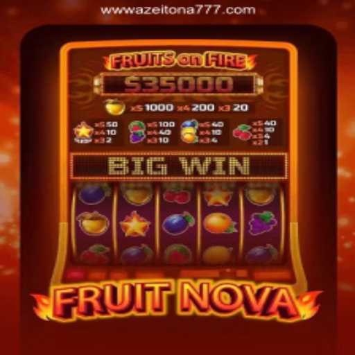 Exploring the Exciting World of FruitNova: The Best Online Casino Experience with Azeitona 777 Oficial